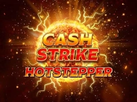 Cash Strike Hotstepper