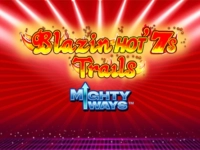 Blazin' Hot 7s Trails Mighty Ways