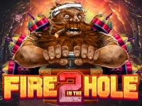 Fire in the Hole 2