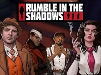 Rumble in the Shadows