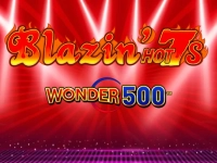 Blazin' Hot 7's Wonder 500